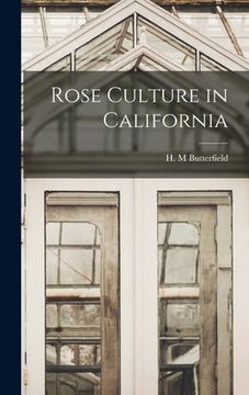 portada Rose Culture in California (in English)