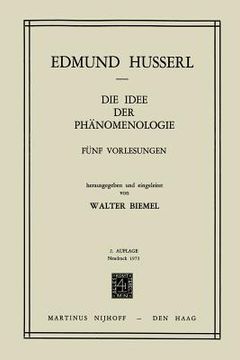 portada Die Idee Der Phänomenologie: Fünf Vorlesungen (in German)