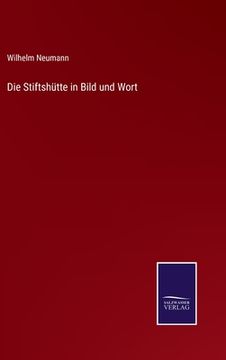 portada Die Stiftshütte in Bild und Wort (en Alemán)