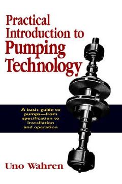 portada practical introduction to pumping technology (en Inglés)