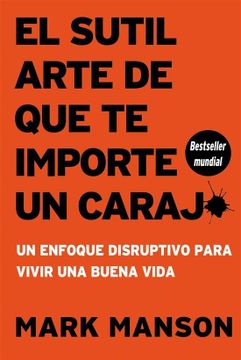 portada El Sutil Arte de que te Importe un Carajo (in Spanish)