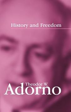 portada history and freedom,lectures 1964-1965 (en Inglés)
