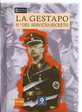 portada La Gestapo Hª del servicio secreto alemán. (Biblioteca breve)