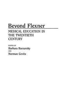 portada Beyond Flexner: Medical Education in the Twentieth Century (en Inglés)