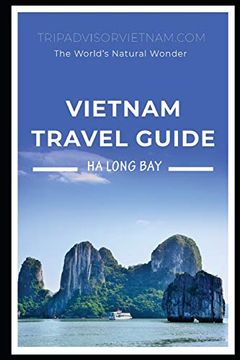 portada Vietnam Travel Book: Ha Long bay - the World’S Natural Wonder! (en Inglés)