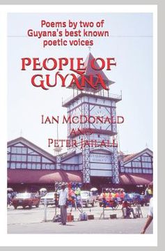 portada People Of Guyana: Poems By Two of Guyana's Best Known Poetic Voices (en Inglés)