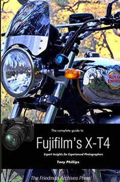 portada The Complete Guide to Fujifilm'S X-T4 (en Inglés)