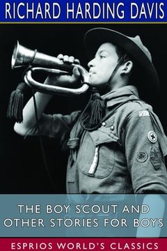 portada The Boy Scout and Other Stories for Boys (Esprios Classics): Illustrated