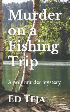 portada Murder on a Fishing Trip: A short story (in English)