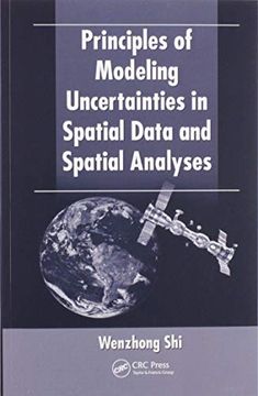 portada Principles of Modeling Uncertainties in Spatial Data and Spatial Analyses (en Inglés)