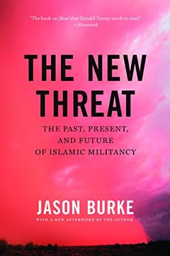 portada The new Threat: The Past, Present, and Future of Islamic Militancy (en Inglés)
