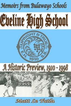 portada Eveline High School: A Historic Preview 1910 - 1998 (en Inglés)