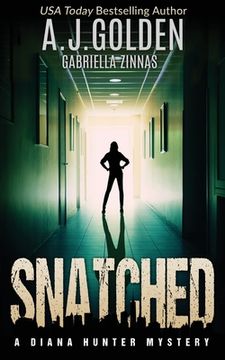 portada Snatched: A Diana Hunter Mystery