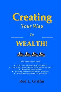 portada Creating Your Way to Wealth! (en Inglés)