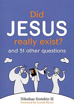 portada Did Jesus Really Exist?: And 51 Other Questions (in English)