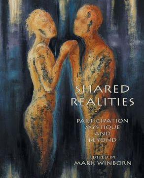 portada Shared Realities: Participation Mystique and Beyond [The Fisher King Review Volume 3] (in English)