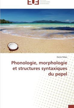 portada Phonologie, Morphologie Et Structures Syntaxiques Du Pepel