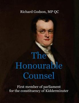 portada The Honourable Counsel: Richard Godson, MP QC 