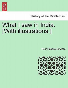 portada what i saw in india. [with illustrations.] (en Inglés)
