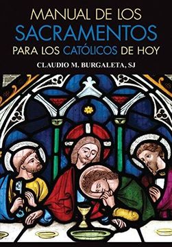 portada Manual de Los Sacramentos Para Los Catolicos de Hoy (Paperback)