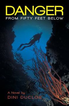 portada Danger from Fifty Feet Below (in English)