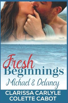portada Fresh Beginnings: Michael and Delaney (en Inglés)