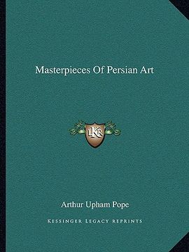 portada masterpieces of persian art (en Inglés)