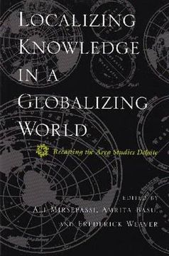 portada localizing knowledge in a globalizing world: recasting the area studies debate (en Inglés)