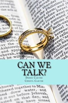 portada Can We Talk?: A Proven Way to Build Intimacy, Communication and Closeness in Marriage (en Inglés)