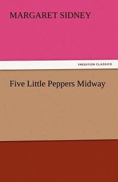 portada five little peppers midway (en Inglés)