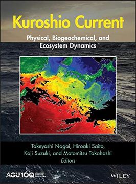 portada Kuroshio Current: Physical, Biogeochemical, and Ecosystem Dynamics (Geophysical Monograph Series) (in English)