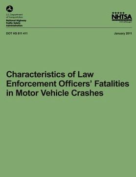 portada Characteristics of Law Enforcement Officers' Fatalities in Motor Vehicle Crashes (en Inglés)
