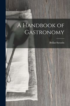 portada A Handbook of Gastronomy