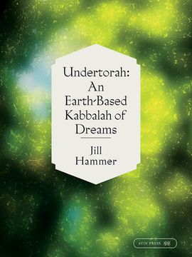 portada Undertorah: An Earth-Based Kabbalah of Dreams (en Inglés)