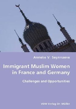 portada immigrant muslim women in france and germany- challenges and opportunities (en Inglés)