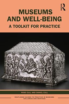 portada Museums and Well-Being (Routledge Guides to Practice in Museums, Galleries and Heritage) (in English)