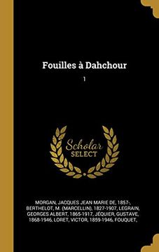 portada Fouilles À Dahchour: 1 (en Francés)