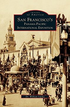 portada San Francisco's Panama-Pacific International Exposition (en Inglés)