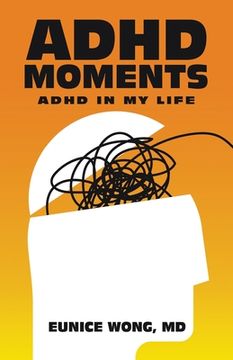 portada Adhd Moments: Adhd in My Life