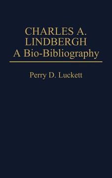portada charles a. lindbergh: a bio-bibliography (en Inglés)