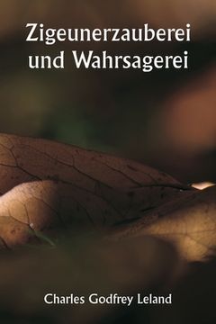portada Zigeunerzauberei und Wahrsagerei (en Alemán)