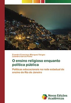 portada O Ensino Religioso Enquanto Política Pública: Políticas Educacionais na Rede Estadual de Ensino do rio de Janeiro (in Portuguese)