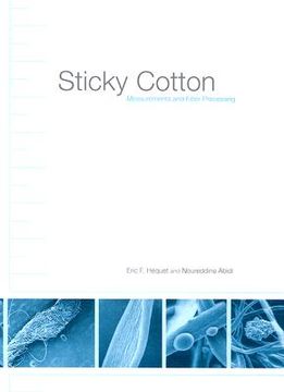 portada sticky cotton: measurements and fiber processing (en Inglés)