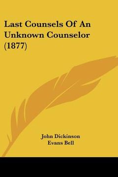 portada last counsels of an unknown counselor (1877)