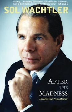 portada After the Madness: A Judge's Own Prison Memoir