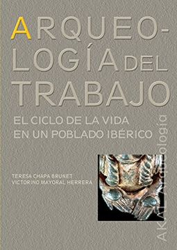 portada Arqueología del Trabajo (in Spanish)