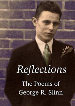 portada Reflections: The Poetry of George r. Slinn (en Inglés)