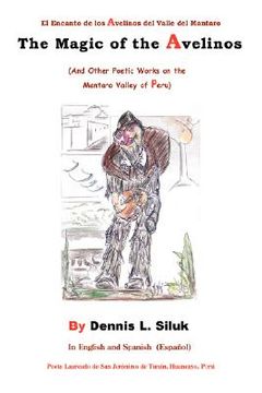 portada the magic of the avelinos: and other poetic works on the mantaro valley of peru (en Inglés)