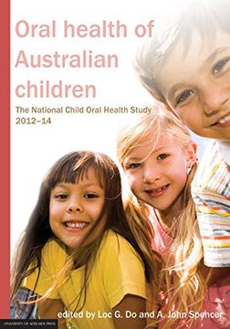 portada Oral Health of Australian Children: The National Child Oral Health Study 2012-14 (en Inglés)