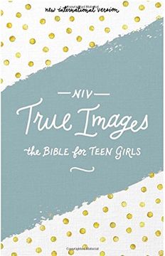 portada NIV, True Images Bible, Hardcover: The Bible for Teen Girls